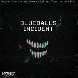 Album cover of The Blueballs Incident