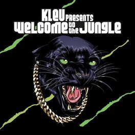 Album cover of Kleu presents Welcome To The Jungle
