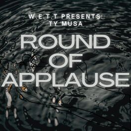 Album cover of ROUND OF APPLAUSE (feat. TY MUSA & TORCH)