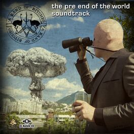 Album cover of The Pre End Of The World Soundtrack