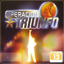 Album cover of Operación Triunfo (Singles Gala 13)