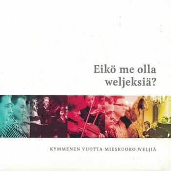 Mieskuoro Weljet - Suomalainen rukous: listen with lyrics | Deezer