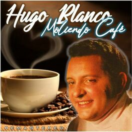 Album cover of Moliendo Café (Remastered)