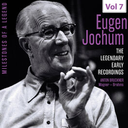 Album cover of Milestones of a Legend: The Legendary Early Recordings – Eugen Jochum, Vol. 7