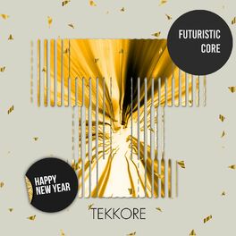 Album cover of Futuristic Core Happy New Year