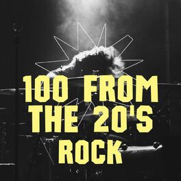Album cover of 100 from the 20's - Rock