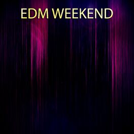 Album cover of EDM Weekend (99 Tracks Your DJ Playlist Charts Ibiza Miami Barcelona New York Formentera Mykonos)