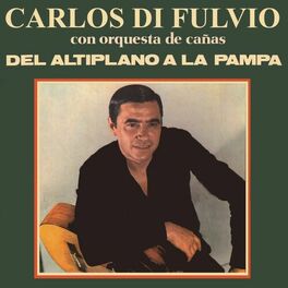 Album cover of Del Altiplano a la Pampa