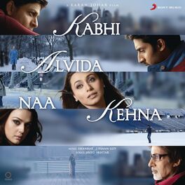 Album cover of Kabhi Alvida Naa Kehna (Original Motion Picture Soundtrack)