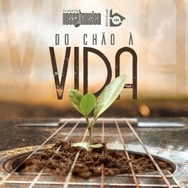 Album cover of Do Chão à Vida