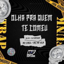 Album cover of Olha pra Quem Te Comeu
