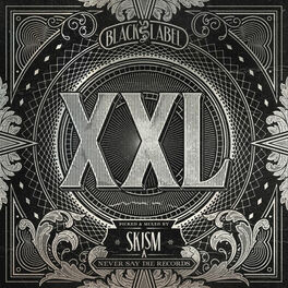 Album cover of Black Label XXL