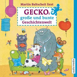 Album cover of Geckos große und bunte Geschichtenwelt. Von Stink-Wettbewerben, Monstern und Zauberhaaren