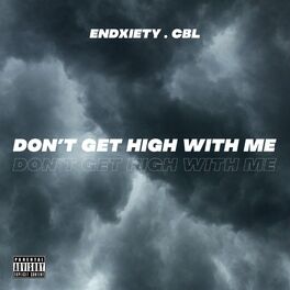 Album cover of Don't Get High With Me