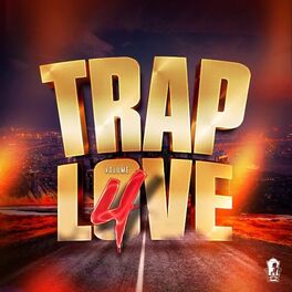 Album cover of Trap Love, Vol. 4