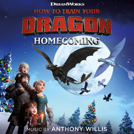 Album cover of How To Train Your Dragon: Homecoming (Original Soundtrack)