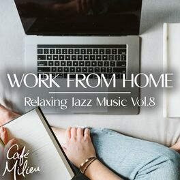 Album cover of Work from Home | Relaxing Jazz Music, Vol. 8