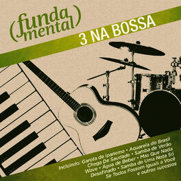 Album cover of Fundamental - 3 Na Bossa