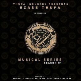 Album cover of Ezase Thupa Musical Series (Season 01)
