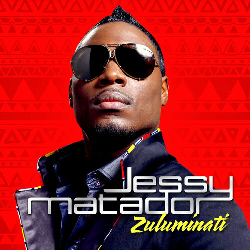 Jessy Matador - Zuluminati - Single: lyrics and songs | Deezer