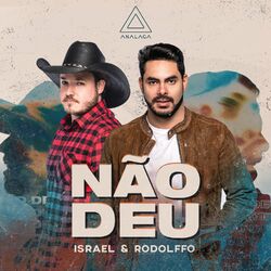 Música Não Deu - Israel e Rodolffo (2020) 