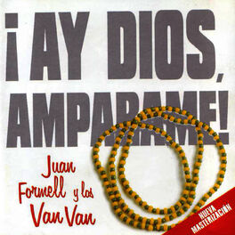 Album cover of ¡Ay Dios Amparame!