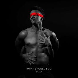 Album cover of What should i do
