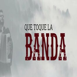 Album cover of Que toque la banda