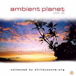Album cover of Ambient Planet, Vol. 2