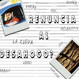 Album cover of Renuncia al desahogo