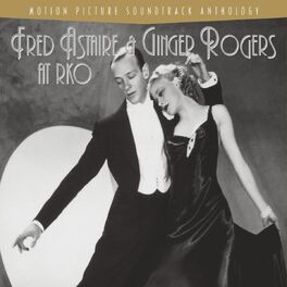 Album cover of Fred Astaire And Ginger Rogers At RKO