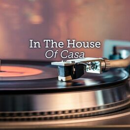 Album cover of In the House of Casa