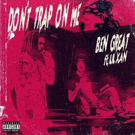 Album cover of Don't Trap on Me
