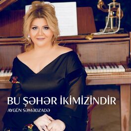 Album cover of Bu Şəhər Ikimizindir