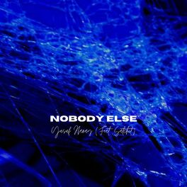 Album cover of Nobody Else (feat. Satchit)