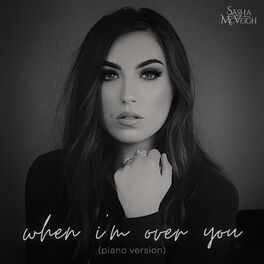 Album cover of When I'm Over You (feat. David Evans) (Piano Version)