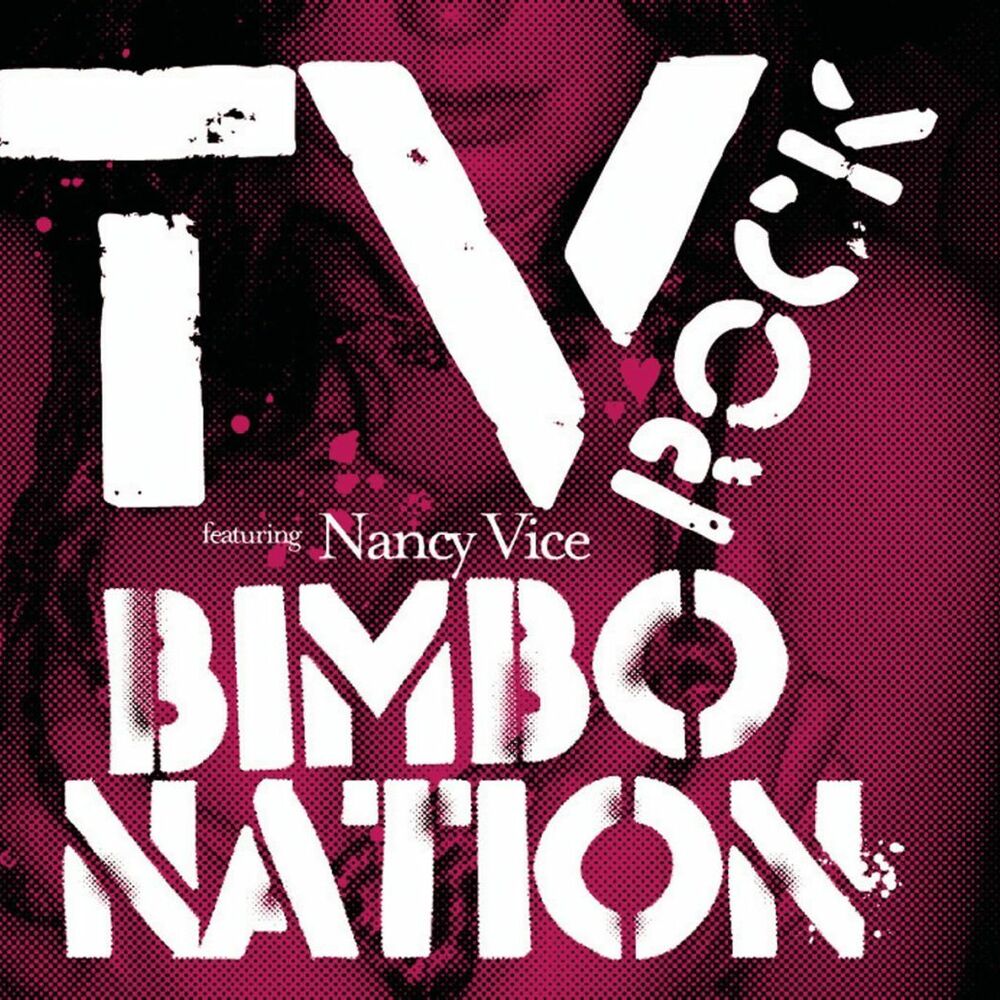 Nancy vice. Bimbo Nation. Make you whole (TV Rock & Luke Chable Remix) f..k me am famousest. Make you whole (TV Rock & Luke Chable Remix) f..k me am famouse.