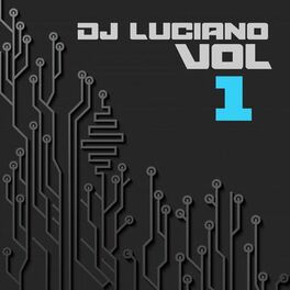 Album cover of Dj Luciano, Vol. 1