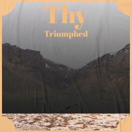 Album cover of Thy Triumphed