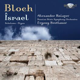 Album cover of Bloch: Israel, Nigun, Schelemo