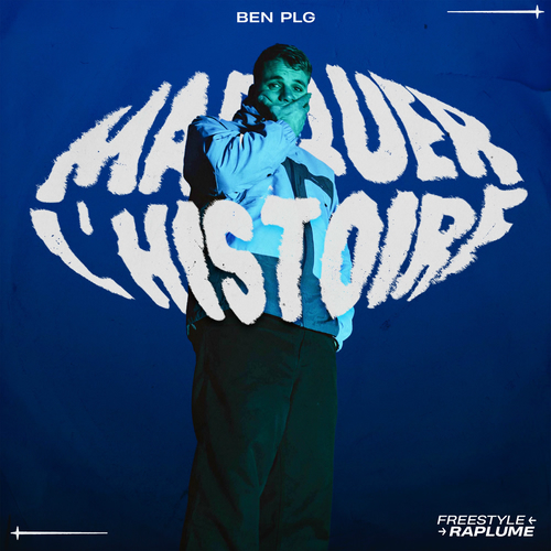 BEN plg - Marquer l'histoire (Freestyle) : chansons et paroles | Deezer