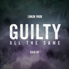 Album cover of Guilty All the Same (feat. Rakim)