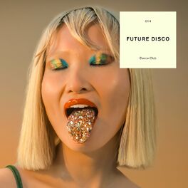 Album cover of Future Disco: Dance Club (DJ Mix)