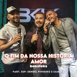 Album cover of O Fim Da Nossa História / Amor