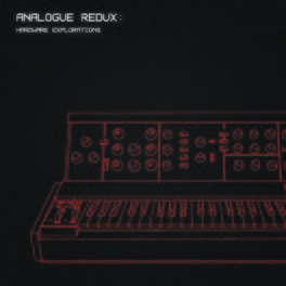 Album cover of Analogue Redux: Hardware Explorations