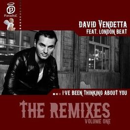 Album cover of I've Been Thinking About You (Remixes - Volume One)