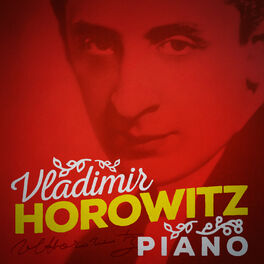 Album cover of Vladimir Horowitz: Piano