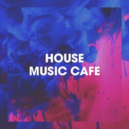 Album cover of House Music Café