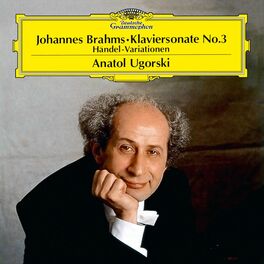 Album cover of Brahms: Piano Sonata No.3 In F Minor, Op.5; Handel Variations, Op.24