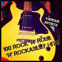 Album cover of 100 Rock 'n' Roll 'n' Rockabilly Hits